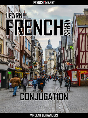 cover image of Learn French Verbs--Conjugation